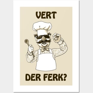 Vert Der Ferk Swedish Chef Posters and Art